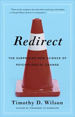 Redirect: The Surprising New Science of Psychological Change